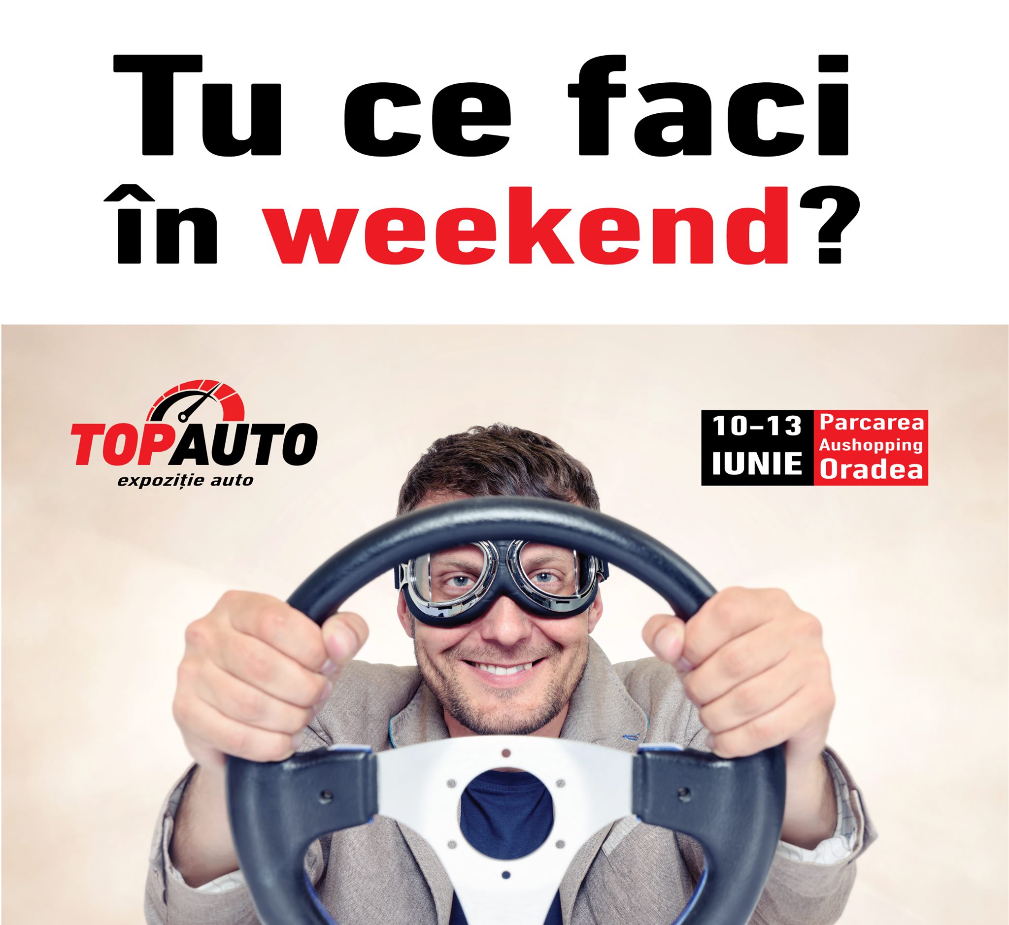 TOP AUTO revine in 2021 In perioada 10- 13 iunie, in parcarea Auchan Oradea